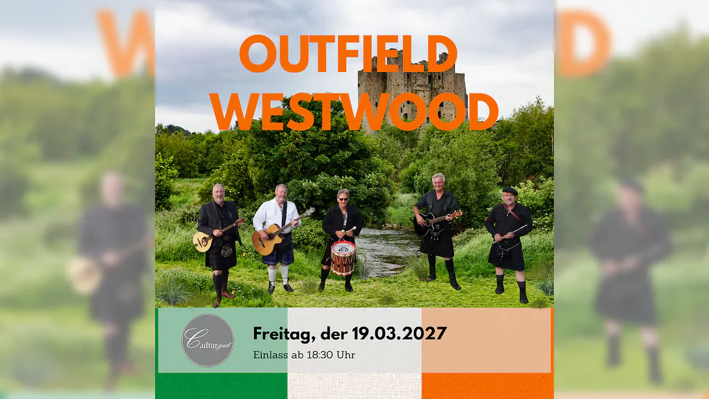 Irischer Abend mit Outfield Westwood - St. Patricks Day Party