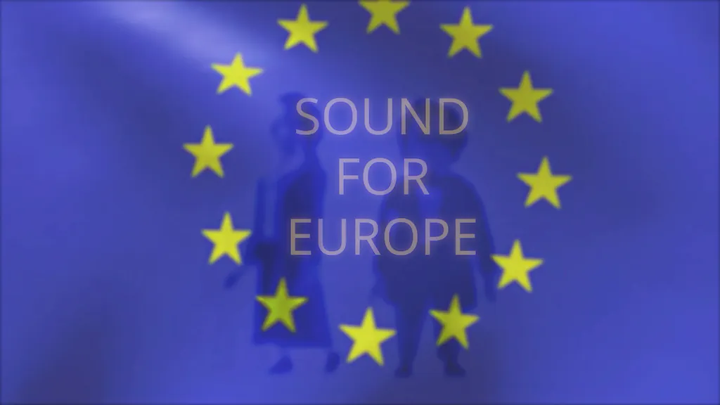 SOUND FOR EUROPE - Von der Suche nach der idealen Welt