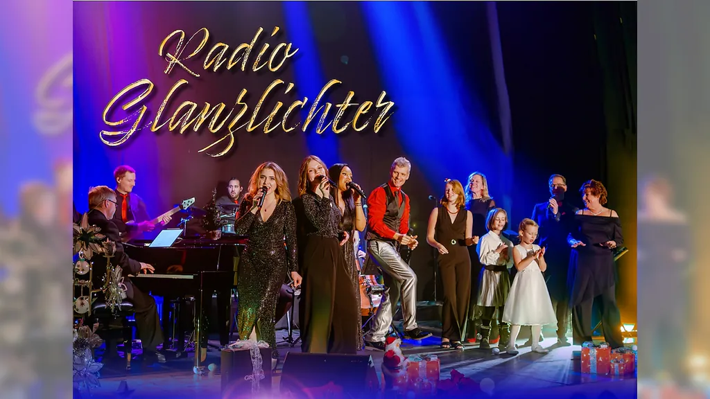 Radio Glanzlichter - Die Weihnachtsshow mit Welthits von Pop bis Klassik
