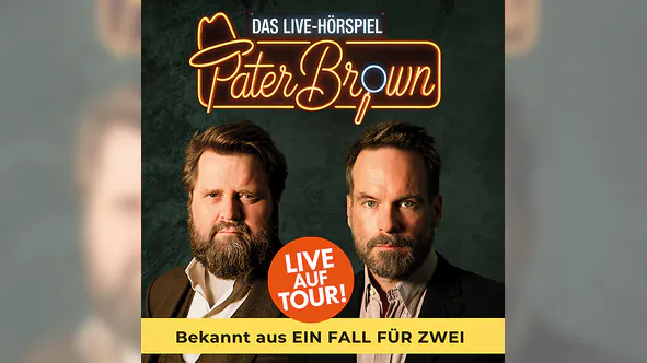 Pater Brown - Das Live-Hörspiel - Mit Antoine Monot & Wanja Mues
