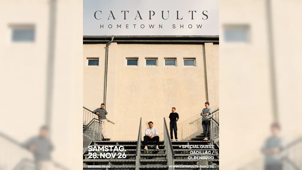 Catapults - Hometown Show - Ausverkauft! Keine Abendkasse.