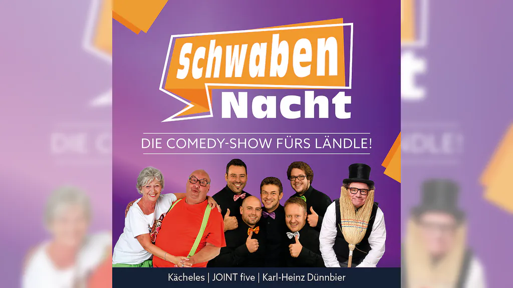 Die Comedy-Show fürs Ländle! - SchwabenNacht Hausach