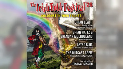 The Irish Folk Festival 2026 - Golddust In Your Pocket