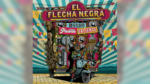 El Flecha Negra - Mucho Picante Caliente
