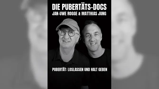 Chill mal! - Pubertät - Loslassen und Halt geben mit Dr. Jan-Uwe Rogge und Matthias Jung
