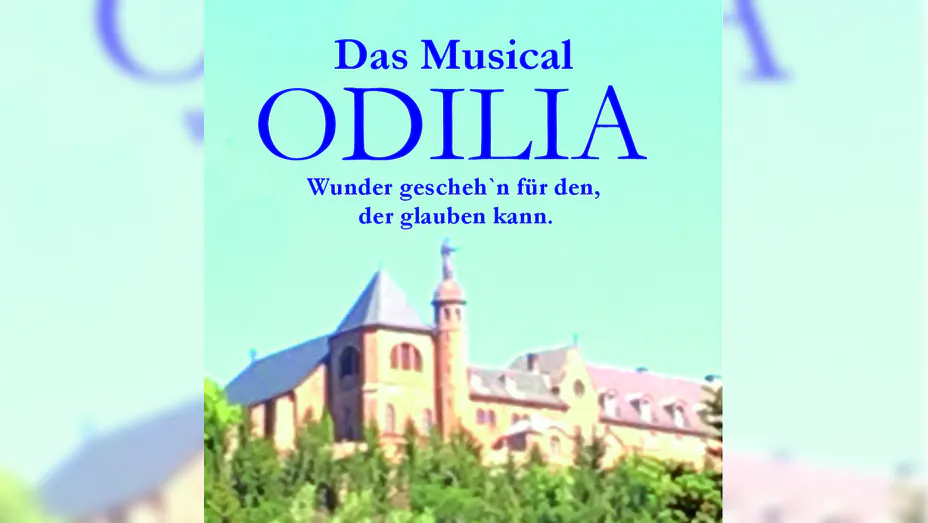 ODILIA - Wunder geschehn für den der glauben kann