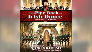 Cornamusa „World of Pipe Rock and Irish Dance“ - Das Flüstern der Steine