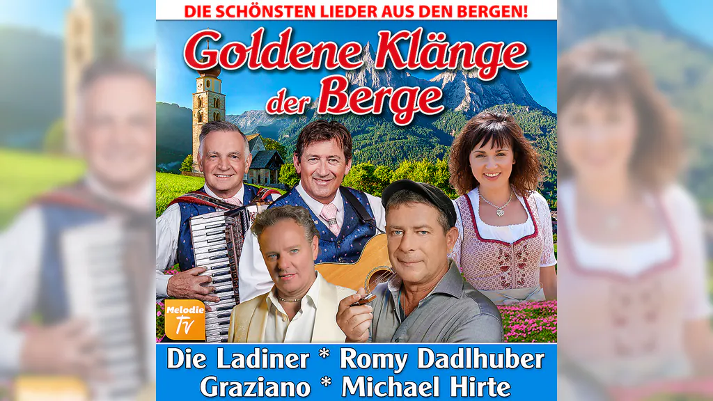 Goldene Klänge der Berge 2026 - Die schönsten Lieder aus den Bergen
