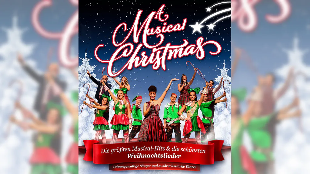A Musical Christmas - Große Musicalhits und die schönsten Weihnachtslieder der Welt