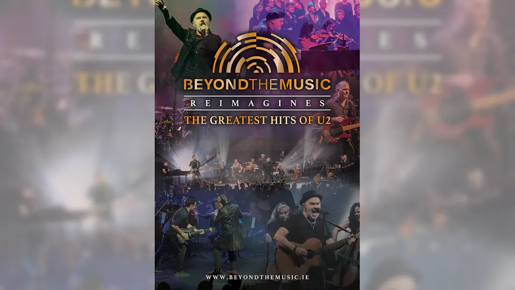 Beyond the Music - The Greatest Hits of U2 - Featuring Nigel Connell & The Royal Music All Orchestra