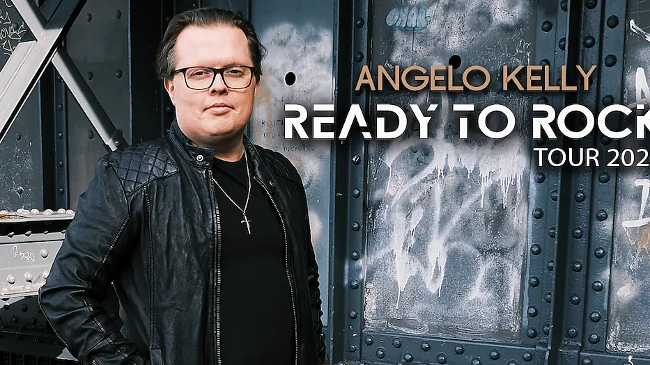 ANGELO KELLY & Band - „Ready to Rock“ Tour 2026
