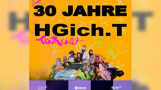 HGich.T + Acid Aftershow - 30 JAHRE TOUR