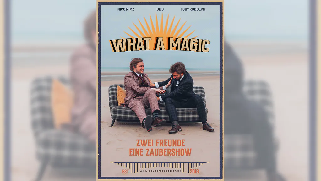 What a Magic - Einmaliger Event