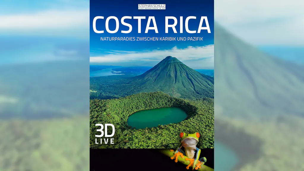 Live-Multivision „Costa Rica in 3D“ - Natuparadies zwischen Atlantik und Pazifik