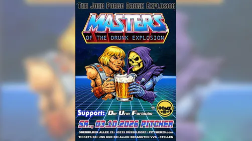 „MASTERS OF THE DRUNK EXPLOSION“ / Supports: DIE URIN FARLAUBS + TOMY TROMPETE