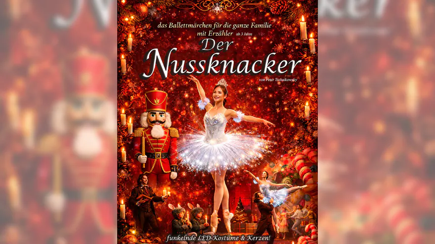Der Nussknacker - Ballettmärchen mit Erzähler - nach P. Tschaikowsky