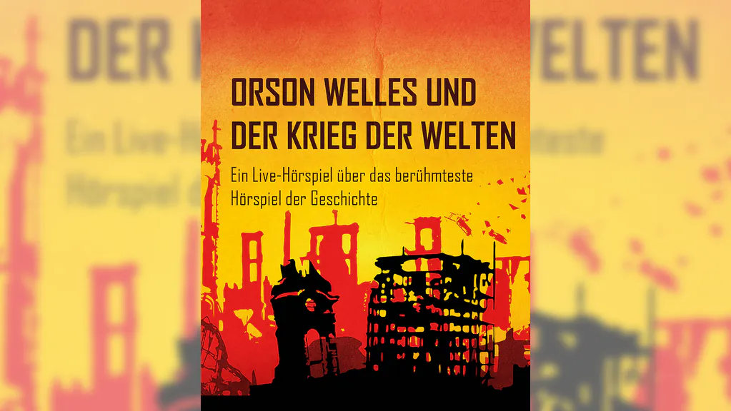 Mienenspiel - Live-Hörspiel - Orson Welles und der Krieg der Welten