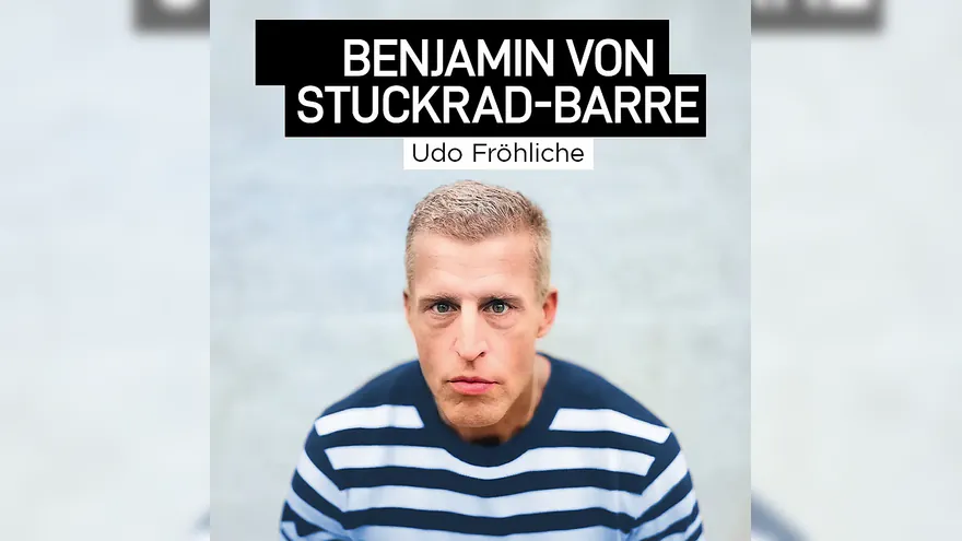 Benjamin von Stuckrad-Barre - Udo Fröhliche