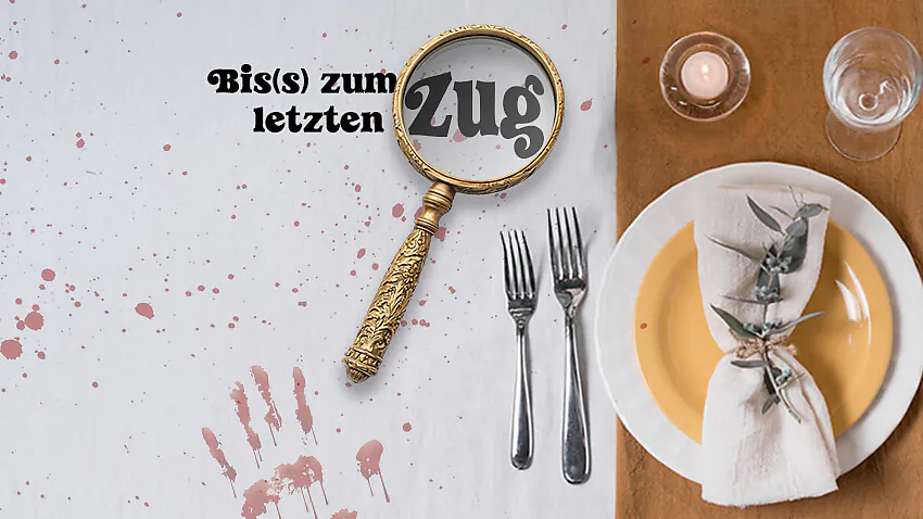 Dinner-Show „Bis(s) zum letzten Zug“ - KRIMI-Comedy-Impro-DINNER