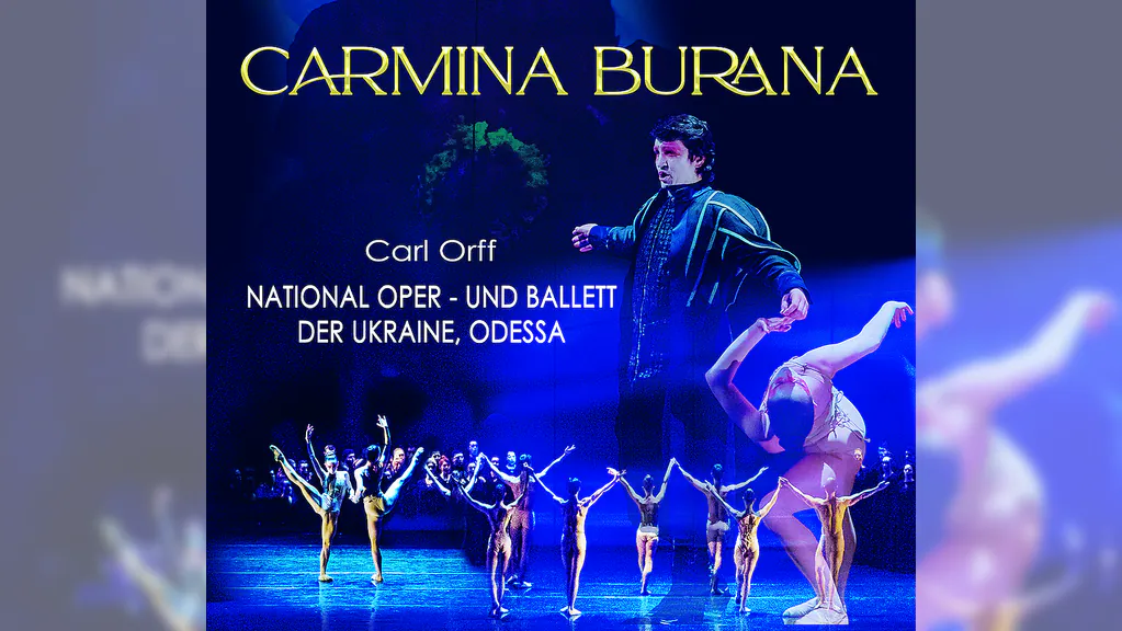 CARMINA BURANA Carl Orff National Oper- und Ballett der Ukraine, Odessa