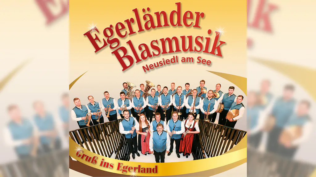 Galakonzert der Egerländer Blasmusik Neusiedl am See - 100 Jahre Ernst Mosch