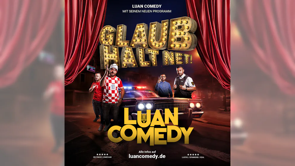 Luan Comedy - Glaub halt net!