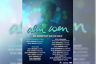 ALIN COEN - „Du bedeutest mir die Welt“-Tour