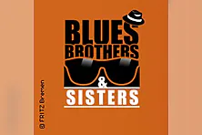 Blues Brothers & Sisters - Das Soul & Blues Konzert
