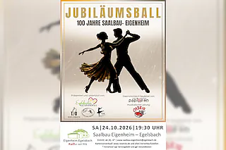 Jubiläumbsball - 100 Jahre Saalbau Eigenheim