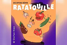 Ratatouille - Die offene Bühne