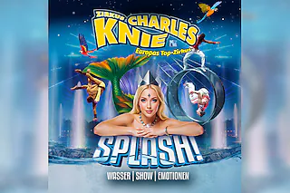 Zirkus Charles Knie Husum - Tournee 2027 - SPLASH!