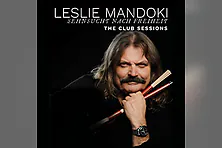 Leslie Mandoki - Sehnsucht nach Freiheit – Club Sessions