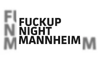 Fuckup Night Mannheim