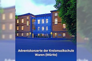 Adventskonzert der Kreismusikschule Müritz - Abendkonzert