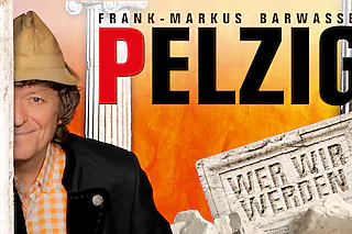 Frank-Markus Barwasser alias Erwin Pelzig - Wer wir werden.