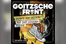 Goitzsche Front - Jugend von Gestern | Auf zur letzten Runde