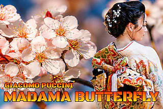 Madame Butterfly - Oper von Giacomo Puccini
