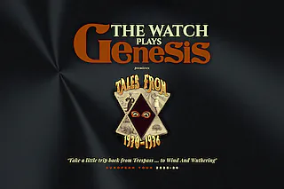 The Watch plays Genesis - Tales from 1970 - 1976