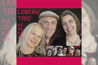 Lebeau-Trio: Jubiläumskonzert 30 Jahre | Zu Gast im OFF - 30 Jahre!