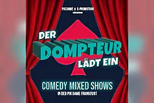 Der Dompteur lädt ein - Comedy Mixed Show