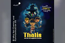 Thalis und die drei magischen K - Ein zauberhaftes Musical für die ganze Familie