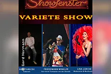 Die Showfenster - Varieté Show