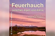 Feuerhauch - Zwischen Alpen und Arktis