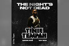 Tinie Tempah - The Night's not dead Tour