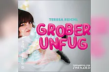 Teresa Reichl - Neues Programm