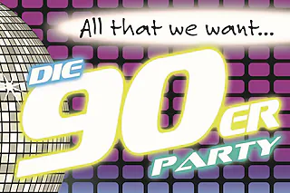 All That We Want XVIII: 90er-Party - Tanz in den Feiertag: Die größten Hits einer ganzen Generation