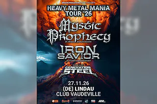Mystic Prophecy + Iron Savior + Generation Steel - Heavy Metal Mania Tour 2026