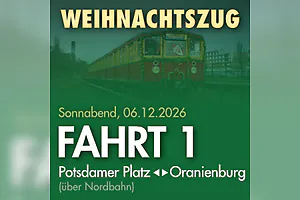 Fahrt 1 - Potsdamer Platz nach Oranienburg und zurück