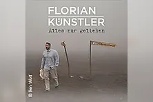 Florian Künstler - Alles nur geliehen - Tour 2027