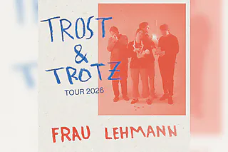 FRAU LEHMANN - Trost & Trotz Tour 2026
